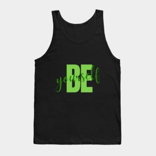 Be Yourself Tank Top